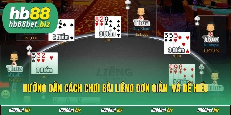 Hướng dẫn cách chơi bài Liêng đơn giản và dễ hiểu